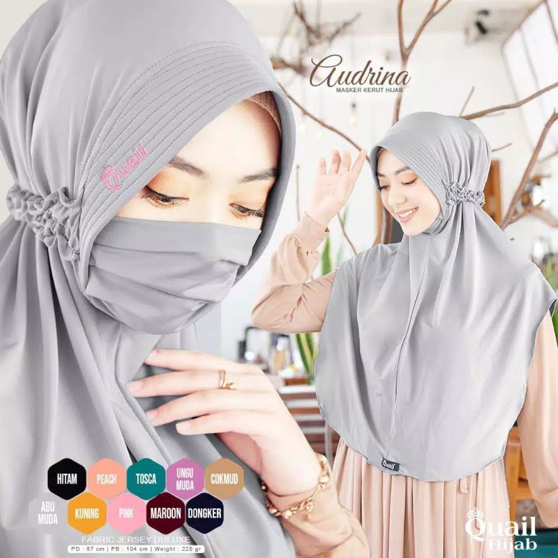 AUDRINA ORIGINAL QUAIL HIJAB | JILBAB MASKER QUAIL | Jilbab Jersey Quail | Jilbab Abumuda