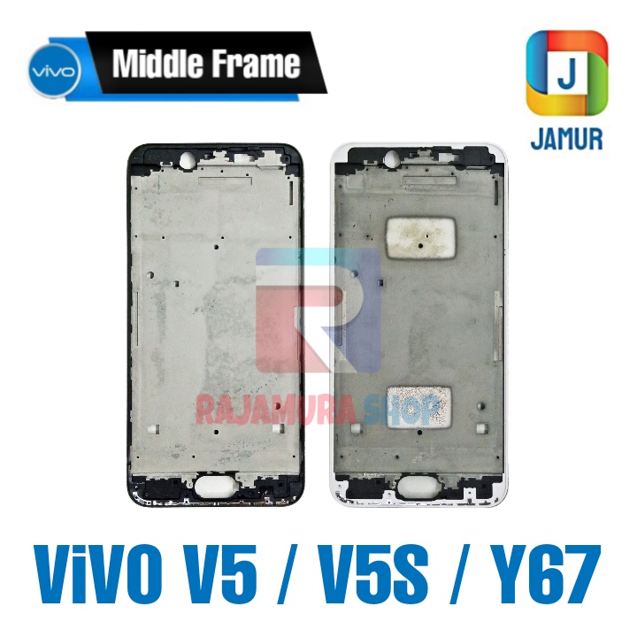 FRAME VIVO V5 FRAME VIVO V5S FRAME VIVO Y67 TULANG TENGAH VIVO V5 TULANG TENGAH VIVO V5S TULANG TENG
