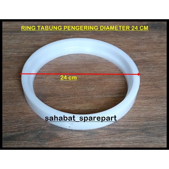 (24 CM) RING TABUNG PENGERING MESIN CUCI SANKEN DIAMETER 24 CM