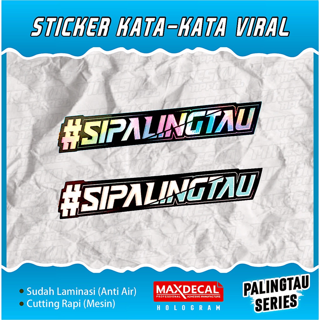 TERLARIS STICKER SIPALING TAU VIRAL | STIKER HELM MOTOR CUTTING VIRAL HOLOGRAM | KATA-KATA | STICKER