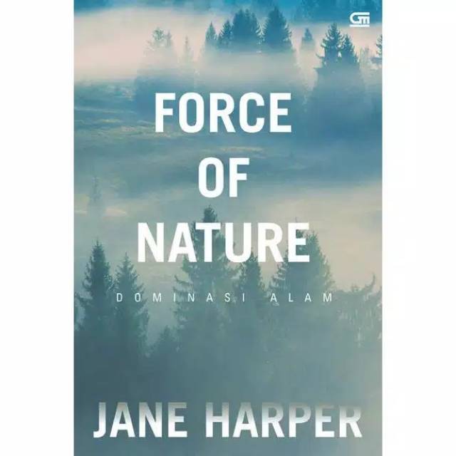 Dominasi Alam (Force of Nature) - Jane Harper