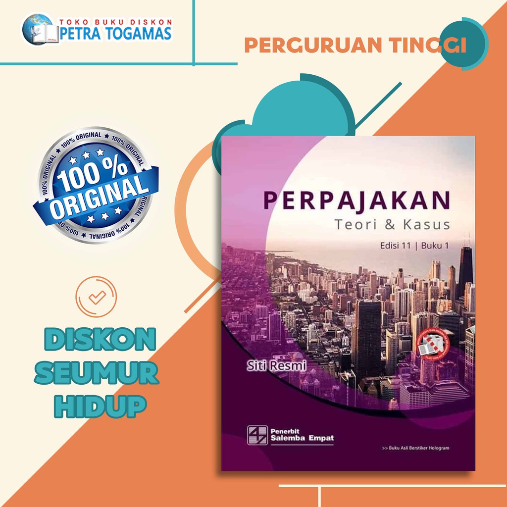 

PERPAJAKAN TEORI & KASUS 01 ED. 11 by SITI RESMI