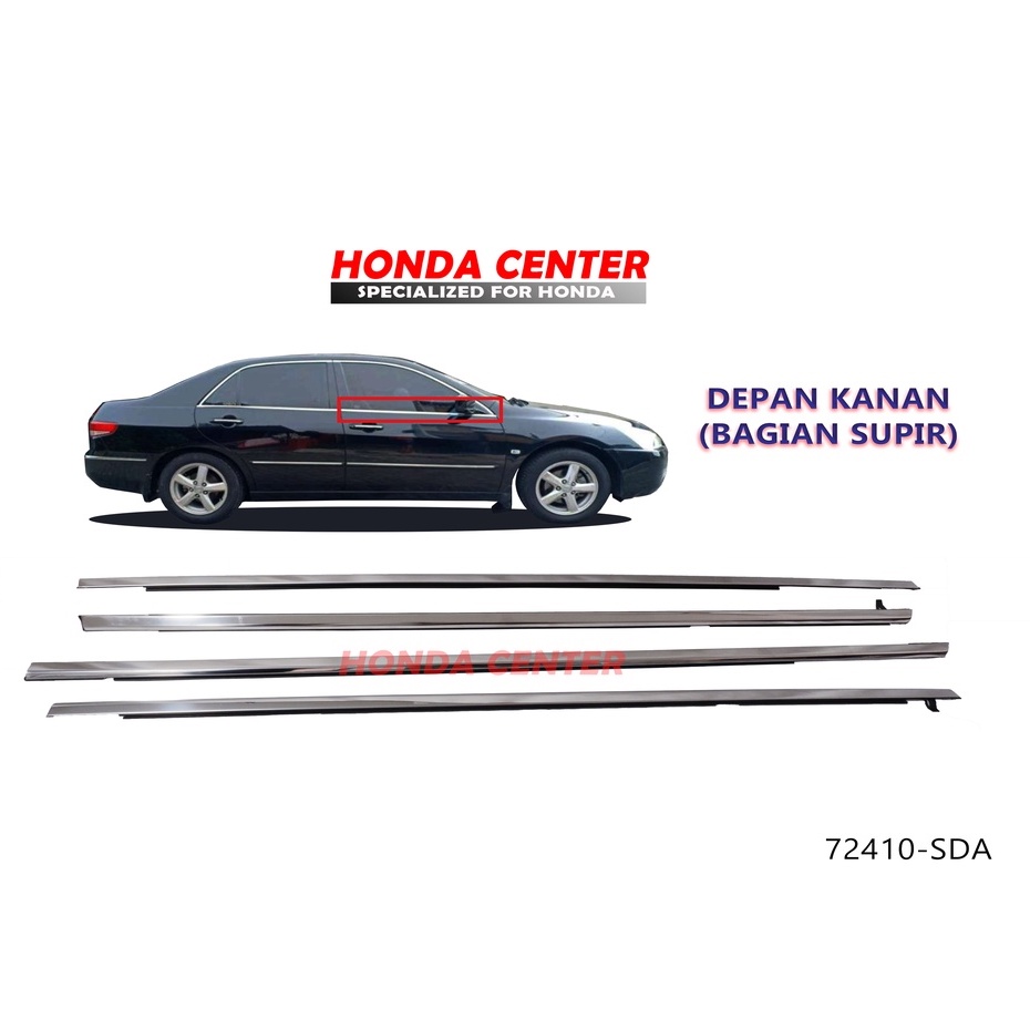 pelipit karet kaca luar accord cm5 2003 2004 2005 2006 2007 depan kanan 72410-SDA-A01