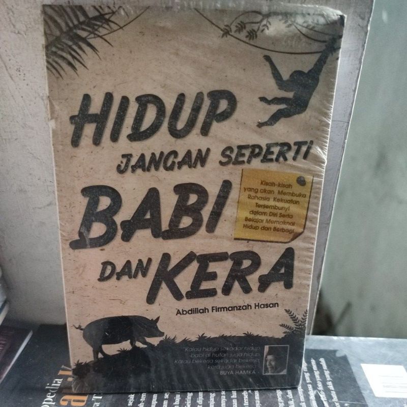 hidup jangan seperti babi dan kera. bb7