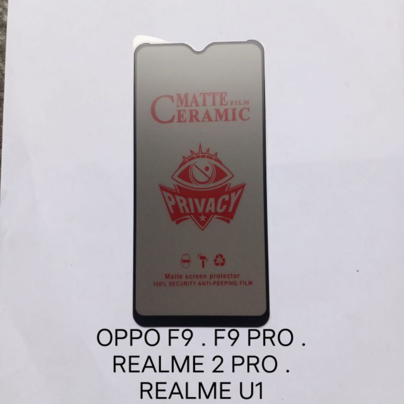 Tempered glass SPY Oppo A5S . A7 . A12 . A11K . F9 . F9 PRO . Realme 2 PRO . Realme U1 Glass Privacy anti gores kaca spy screen guard pelindung layar