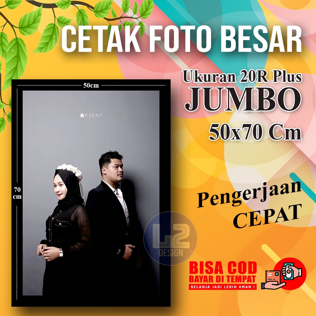 Cetak foto besar 20R Plus (50X70) + Bingkai Kayu
