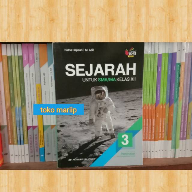 SEJARAH  PEMINATAN UNTUK SMA/MA KELAS 3 KURIKULUM 2013 REVISI