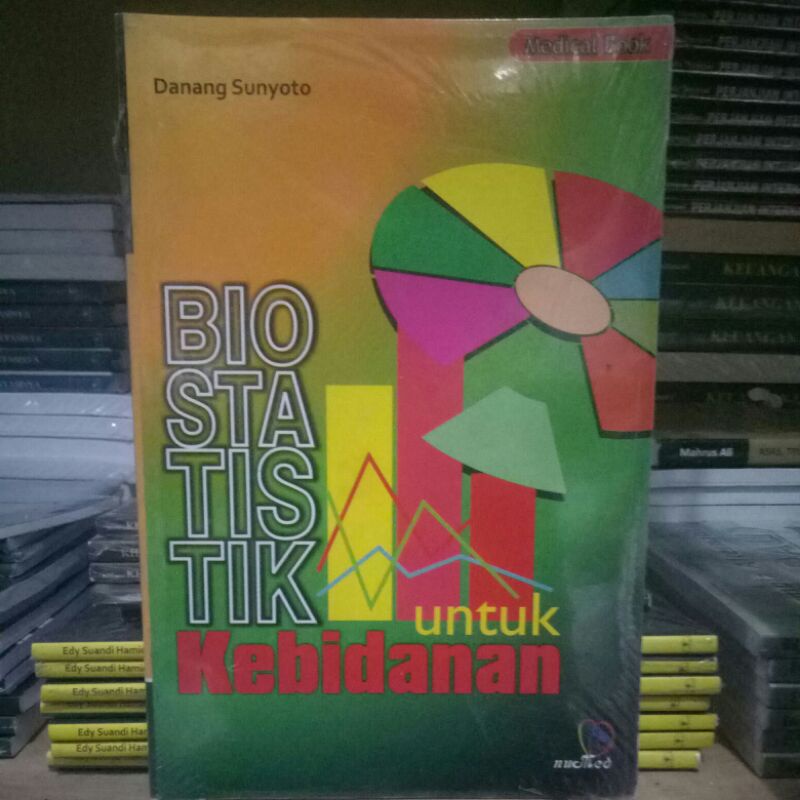 BIOSTATISTIK UNTUK KEBIDANAN