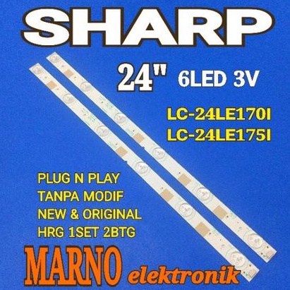 LAMPU BL BACKLIGHT LED TV SHARP 24INCH LC-24LE170I LC-24LE175I 6K 3V LC-24LE1701 LC-24LE1751 SHARP 2
