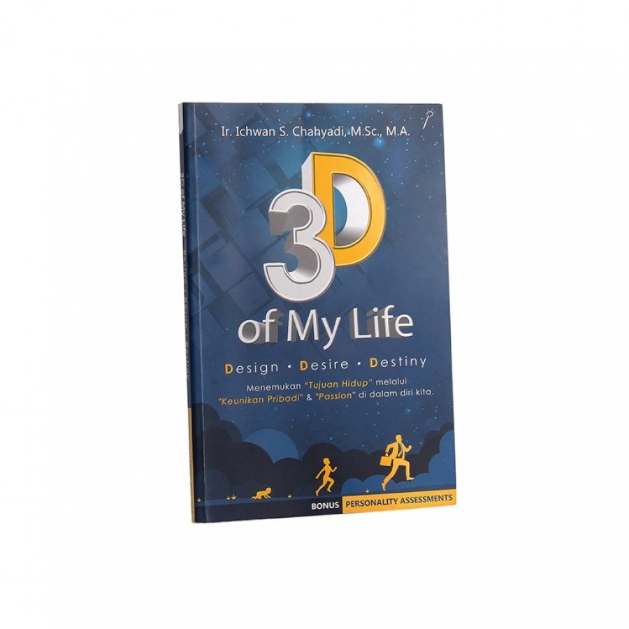 

Buku 3D Of My Life - Ichwan S Chahyadi