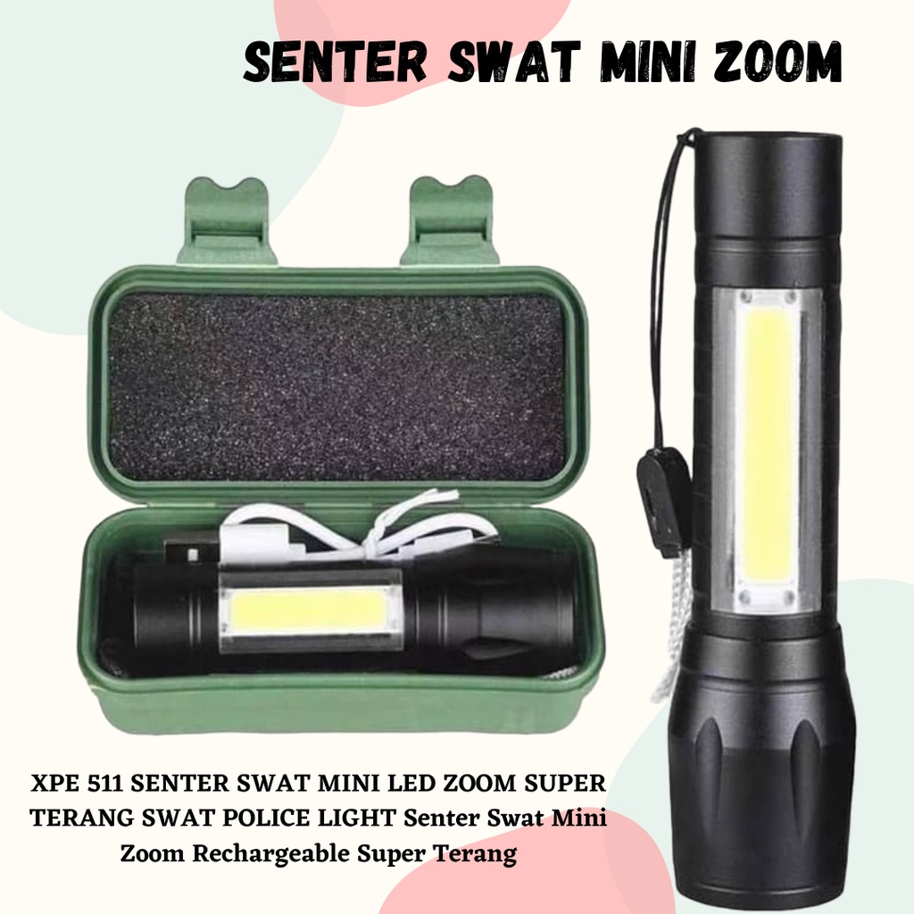 Senter Swat Mini Zoom / Senter Police LED Super Terang Swat Police Gratis Bubble