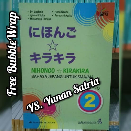

❤BISA COD❤ Buku NIHONGO*KIRAKIRA BAHASA JEPANG Kelas XI SMA/MA. K13