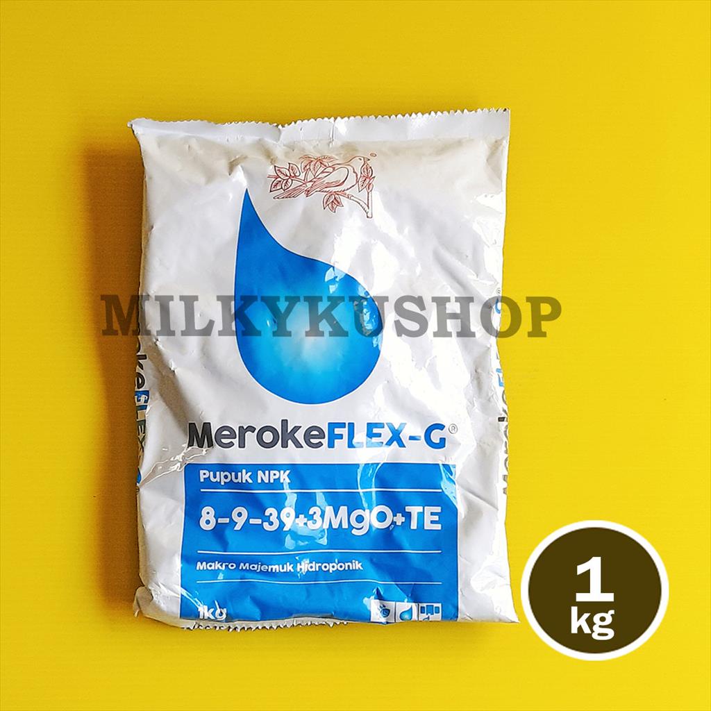 PUPUK MEROKE FLEX-G 1 KG KEMASAN PABRIK HIDROPONIK FLEX G