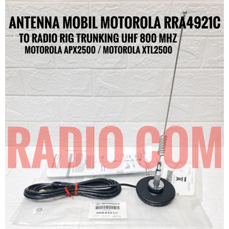 ANTENA RADIO RIG MOTOROLA XTL2500 APX2500 ANTENA RADIO MOBIL TRUNKING UHF 800 MHZ ORIGINAL RRA4921C ORI MURAH ANTENA MOBIL RIG MOTOROLA APX2500 APX 2500