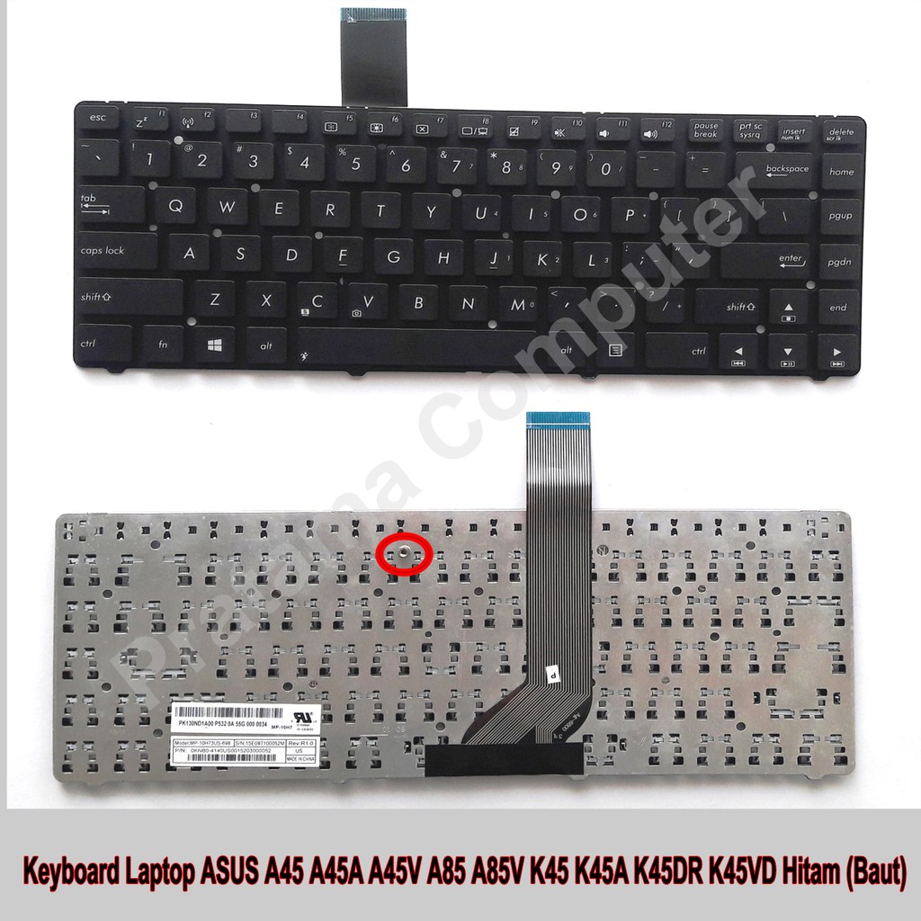 Keyboard Laptop ASUS A45 A45A A45V A85 A85V K45 K45A K45DR K45VD Pake Baut