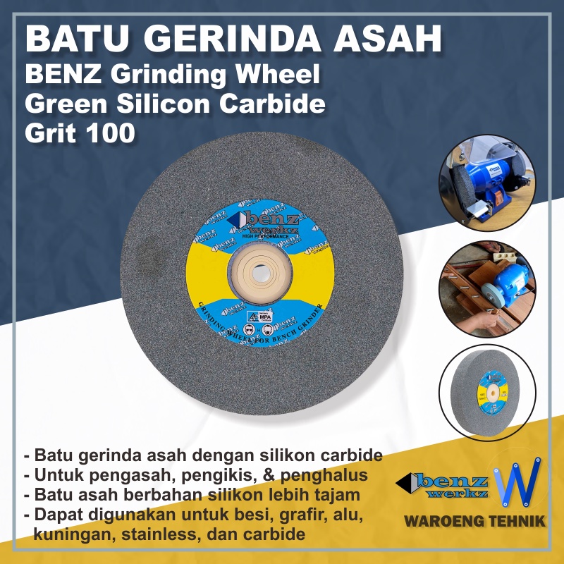 Batu Gerinda Asah Hijau 6"x25mm Grit 100 BENZ Green Silicone Carbide