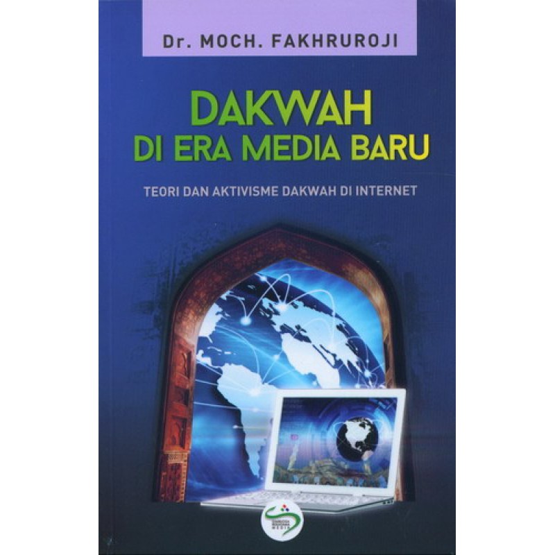Buku Dakwah Di Era Media Baru Moch. Fakhruroji