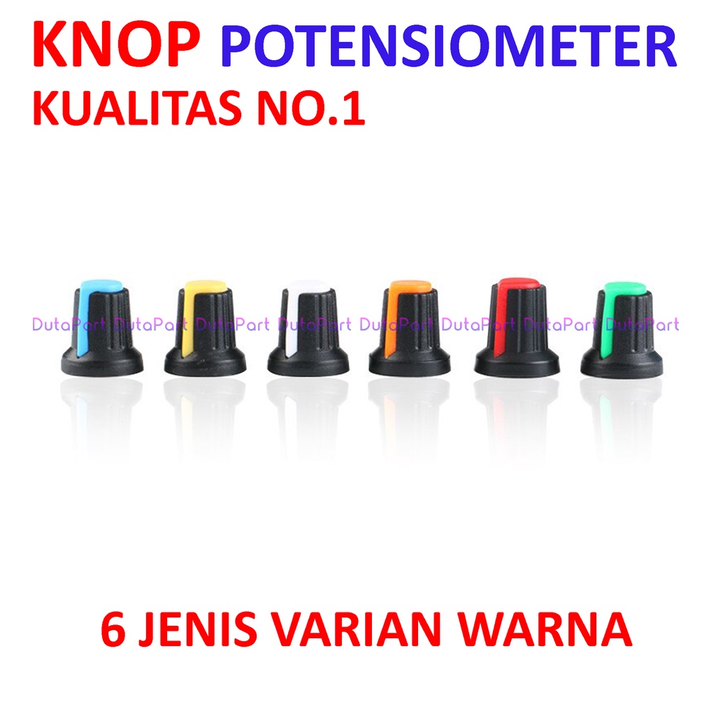 Knop Potensiometer Potensio Putar Knob Mixer Warna Kualitas Bagus No.1