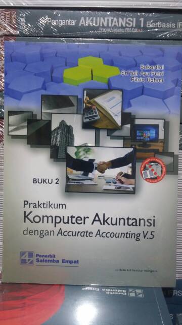 Praktikum Komputer Akuntansi dengan Accurate Accounting V.5 [Buku 1 & Buku 2]/Sukartini, Sri Yuli Ay-1