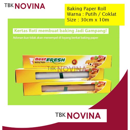 Baking Paper Roll uk. 30cmx10m Kertas Alas Roti Anti Lengket Putih / Coklat BestFresh