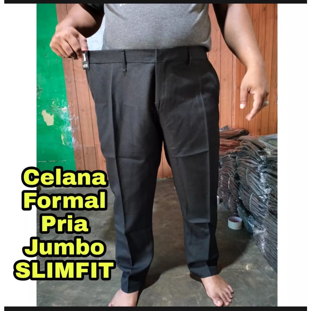 CELANA SLIMFIT JUMBO | 39-44 | CELANA KANTOR FORMAL BIG SIZE