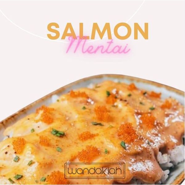 

SALMON MENTAI BY WANDAKIAH EATERY