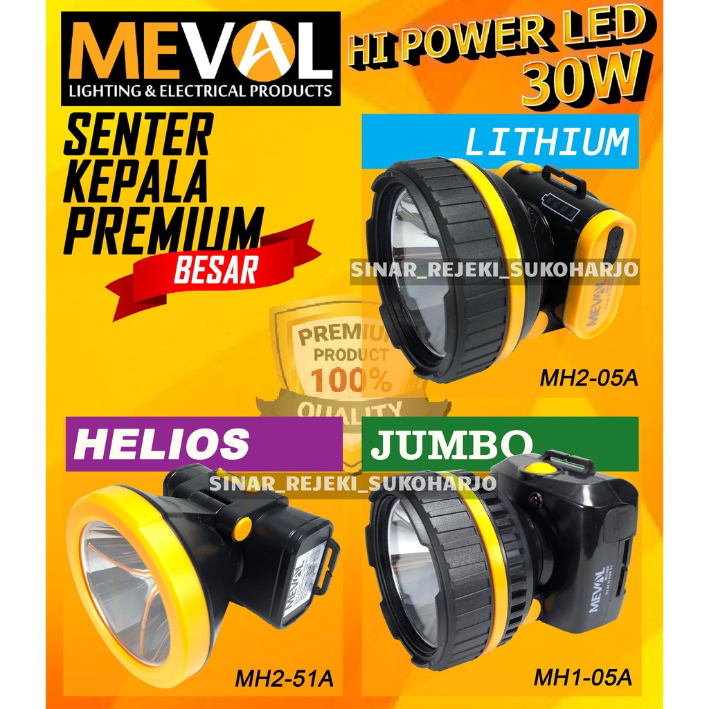 Meval Senter Cas Kepala Jumbo Lithium Sorot Jarak Jauh Helios 65 Watt 30 Watt HEAD LAMP HEADLAMP Charge Baterai Isi Ulang