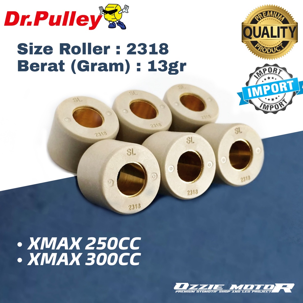 ROLLER DR PULLEY SIZE 2318 13gr YAMAHA X-MAX 250CC-300CC