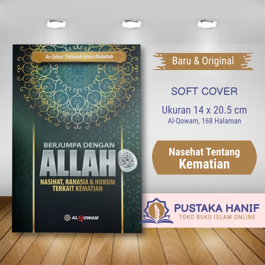 Buku Berjumpa Dengan Allah Nasihat Rahasia dan Hukum Terkait Kematian