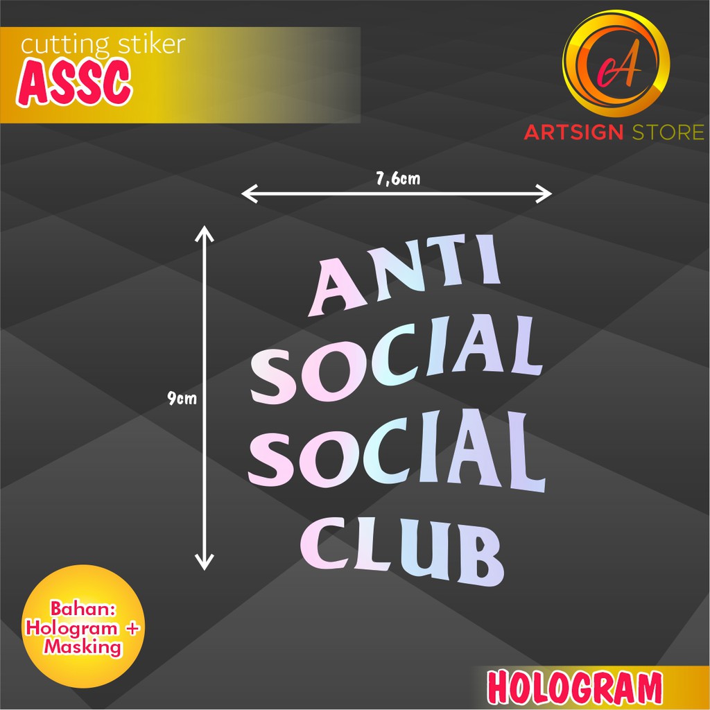 

Stiker Anti Social Social Club / Stiker Anti Sosial Club Hologram / Stiker Harta Tahta