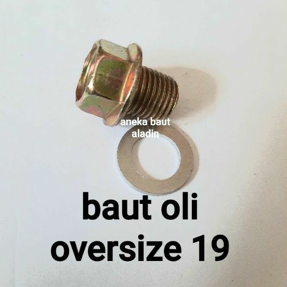 baut oli oversize 19