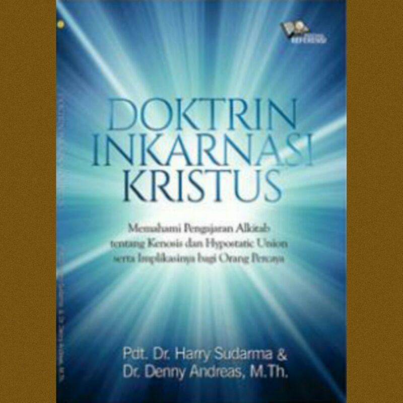 

Buku Rohani | Doktrin Inkarnasi Kristus - Dr. Harry Sudarma