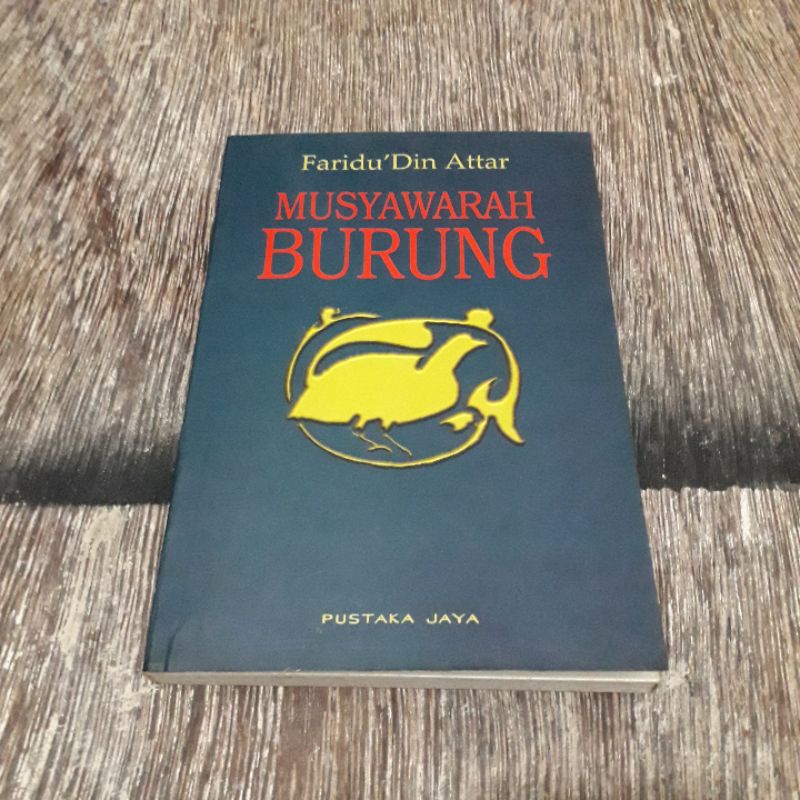 MUSYAWARAH BURUNG FARIDUDIN ATTAR