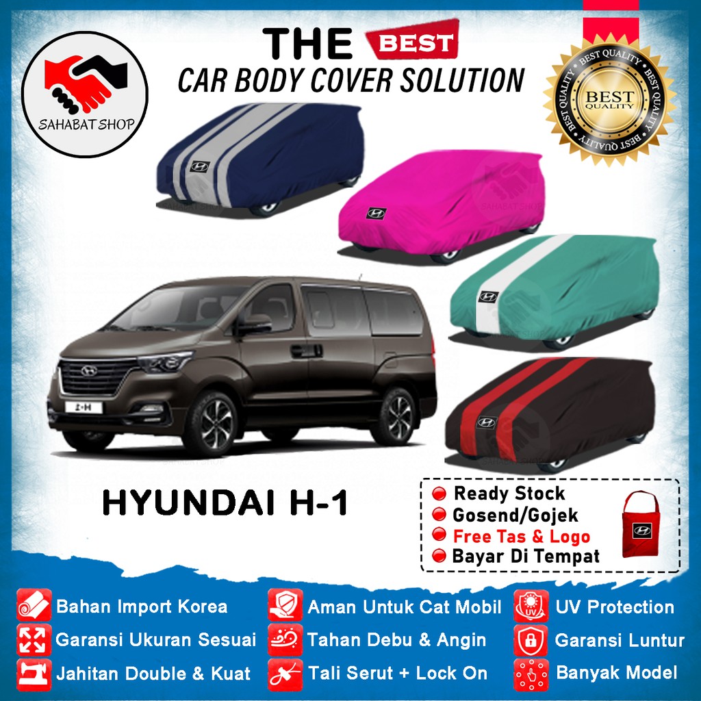 Sahabat Body Cover Mobil Hyundai H1 / Sarung Penutup Hyundai H1 Outdoor 2018 2019 2020 2021 / Tutup Mantel Selimut Pelindung Kerudung Kerodong Kelambu Terpal Bungkus Mobil Hyundai H-1 Anti Air Waterproof Model Biru