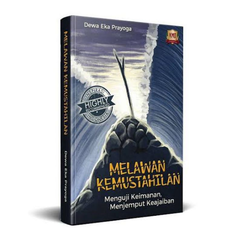 Buku Melawan Kemustahilan - Dewa Eka Prayoga