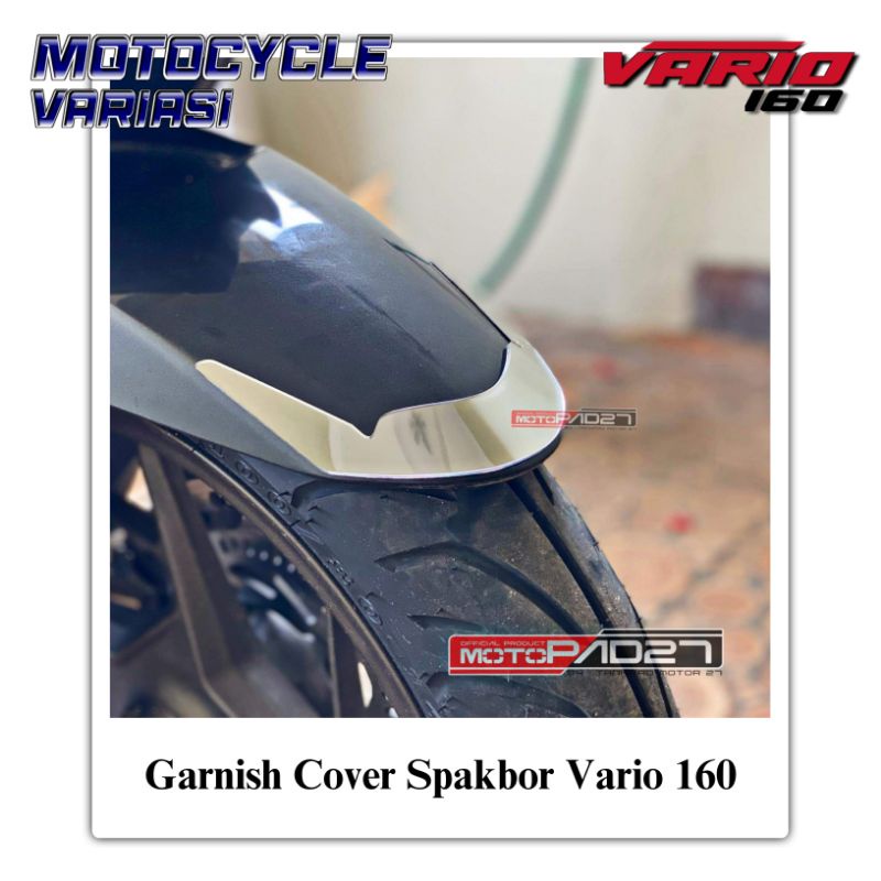 Garnish Cover Spakbor Depan Vario 160 Click 160 Cover Fender Vario 160