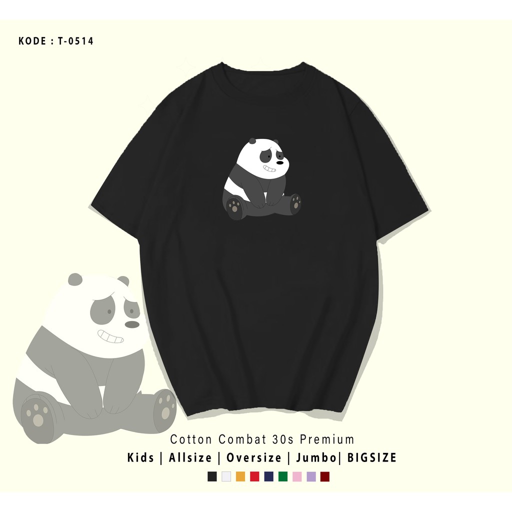 KAOS WE BARE BEARS PANDA SIT UNISEX / KAOS COUPLE / KADO UNIK / T-SHIRT CUSTOM / TUMBLR TEE