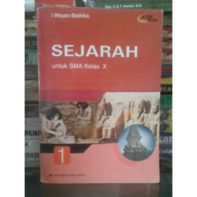 Sejarah SMA kelas 1 ktsp 2006 Erlangga