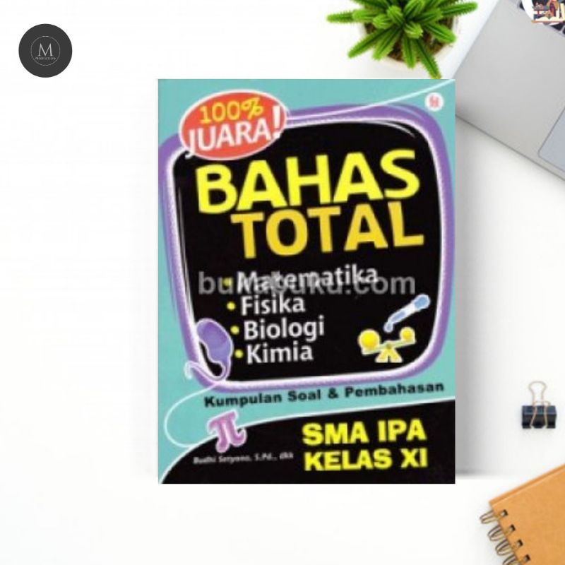 

bahas total matematika fisika biologi kimia SMA IPA kelas xi