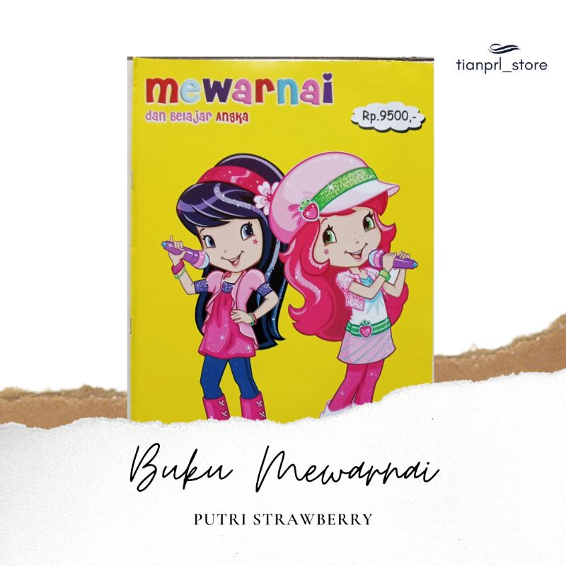 

BUKU MEWARNAI PUTRI STRAWBERRY