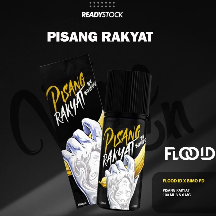 PISANG RAKYAT 100ML BY FLOOD.ID X BIMO PD AUTHENTIC