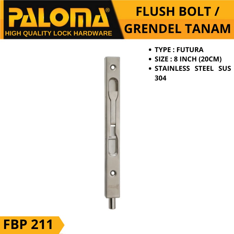 GRENDEL TANAM PALOMA FLUSH BOLT FBP 211 8 INCH SSS STAINLESS