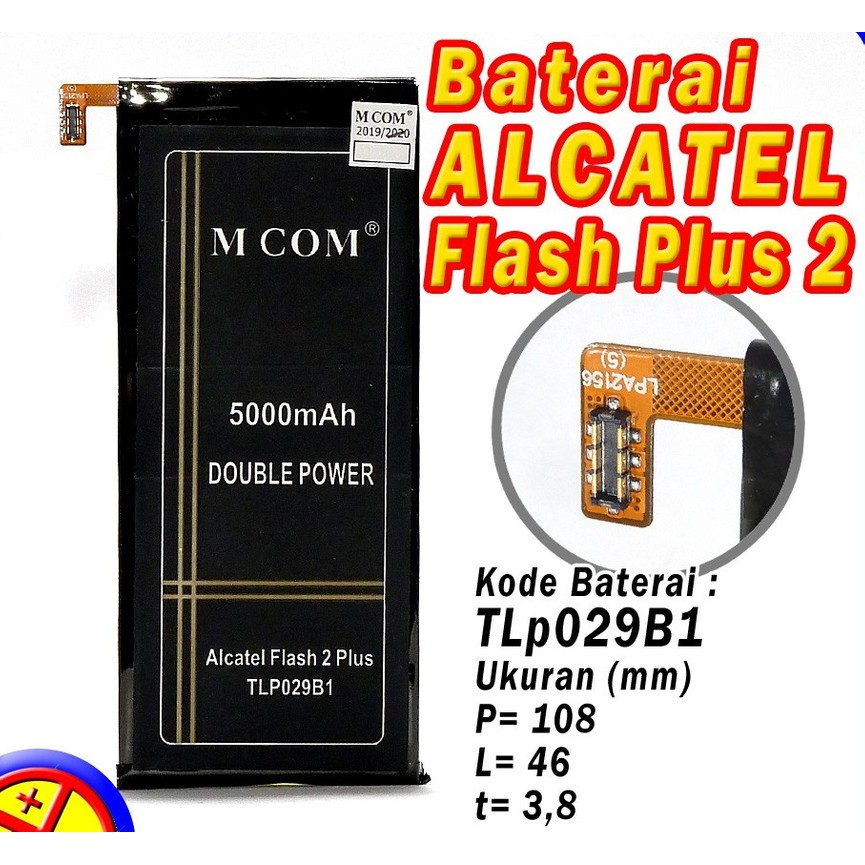 Battery Batre Baterai Double Power Mcom Alcatel Flash 2 Plus Tlp029B1