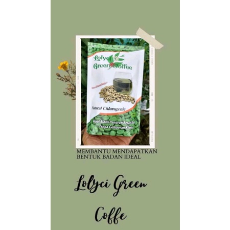 

lolycigreencoffe