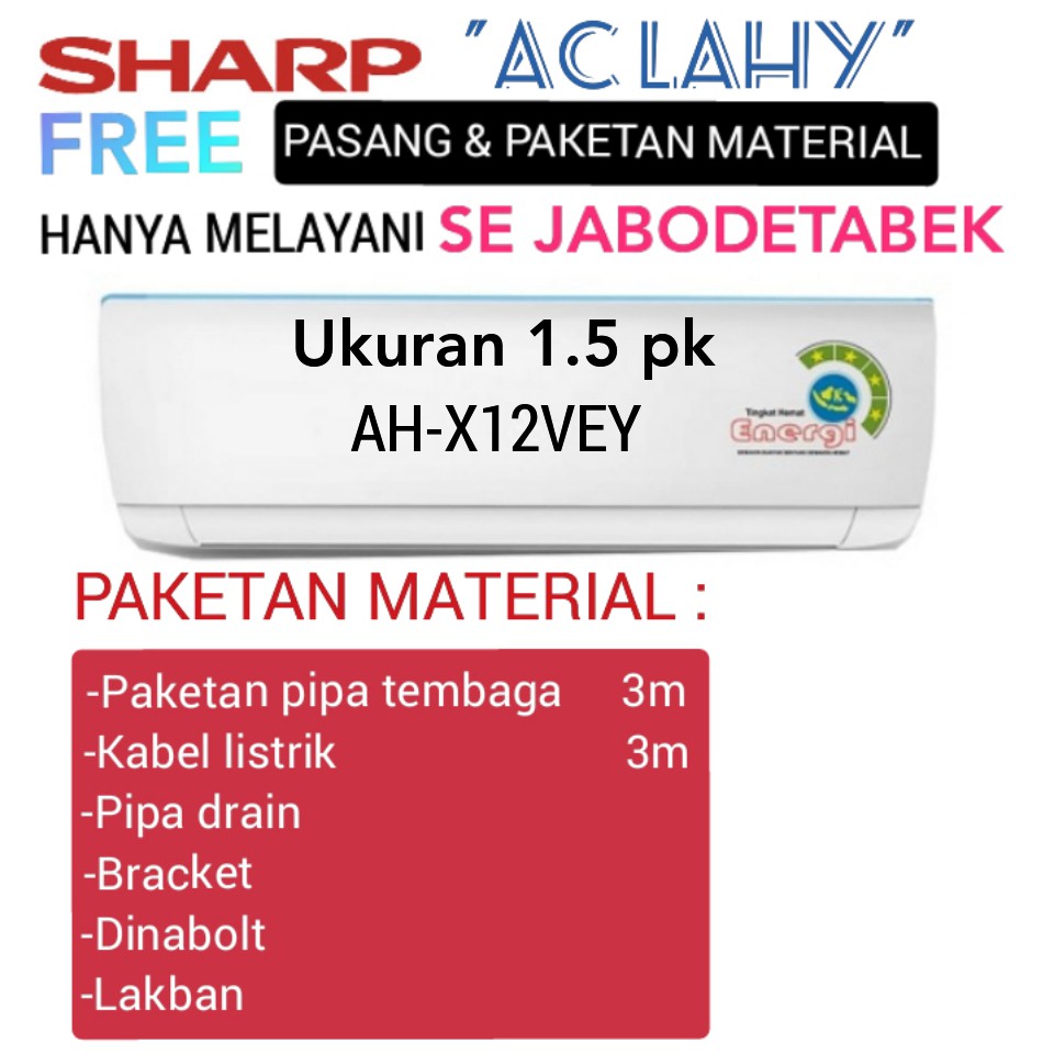 AC SHARP INVERTER 1 1/2 PK AH-X12VEY + PASANG