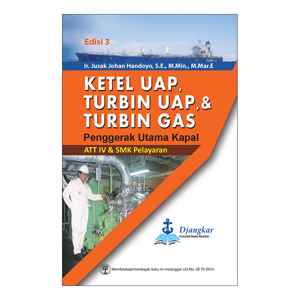 EGC Ketel Uap, Turbin Uap, & Turbin Gas Penggerak Utama Kapal ATT IV & SMK