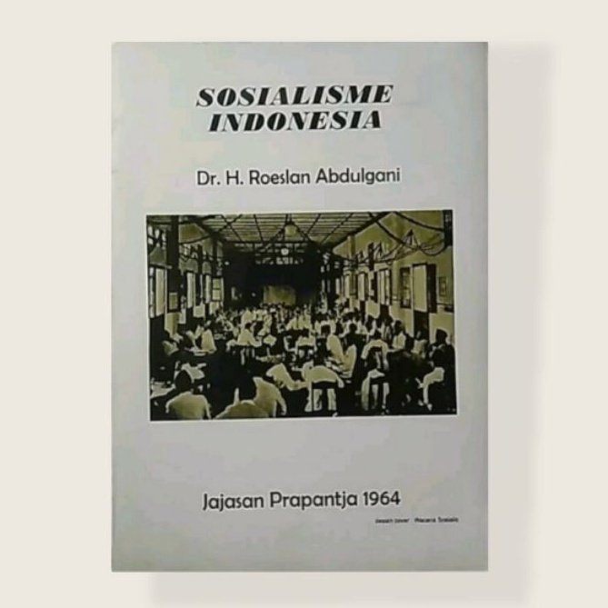 Sosialisme Indonesia - Roeslan Abdulgani