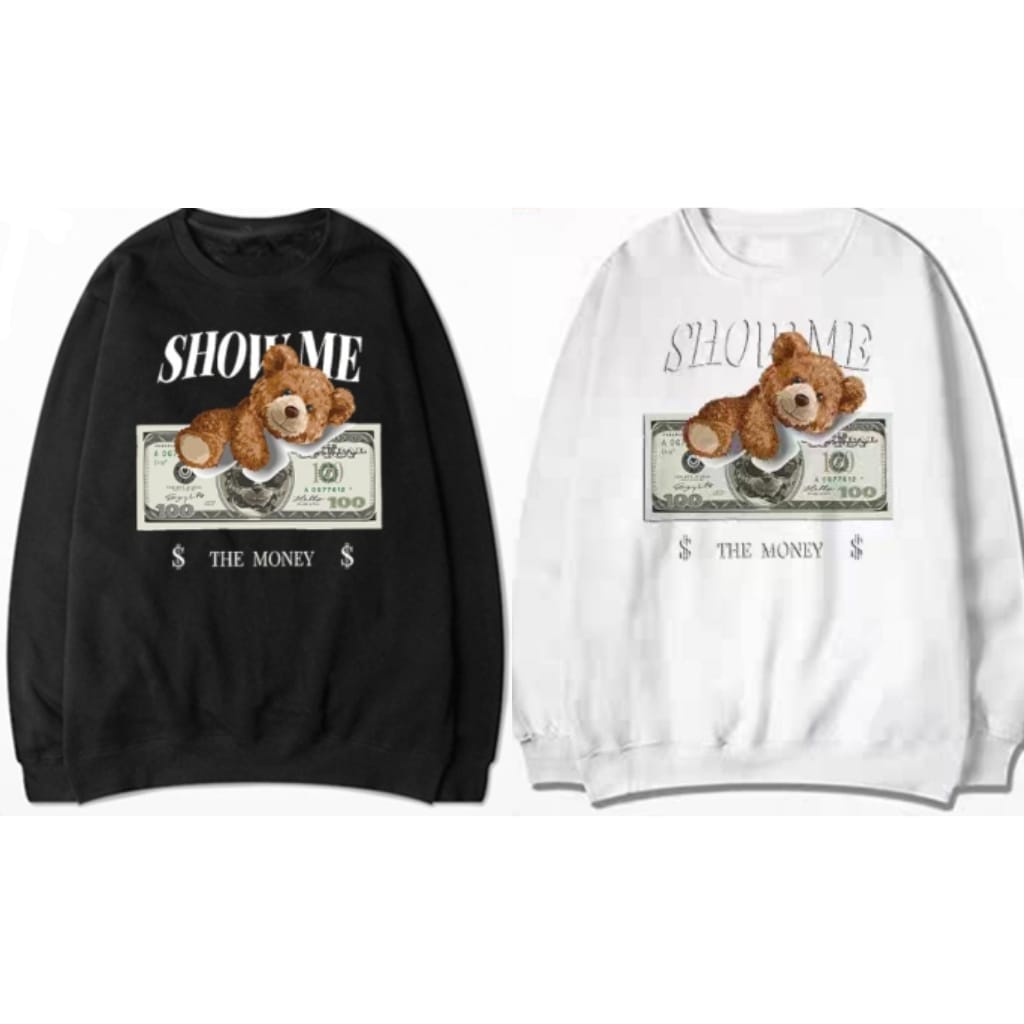 SHOW ME THE MONEY SWEATER BAHAN BABYTERRY TEDDY BEAR