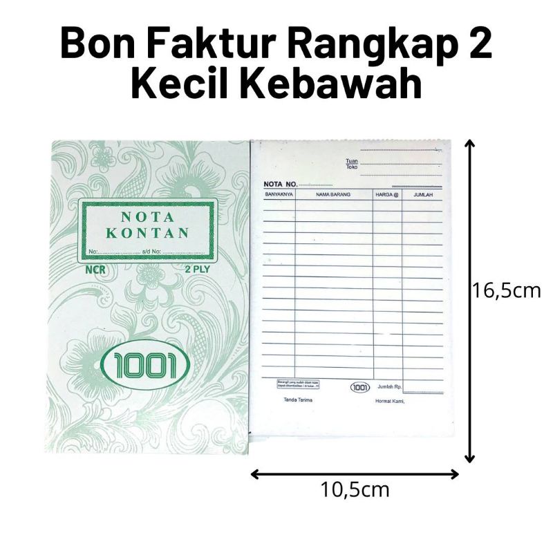 

Bon Faktur Rangkap 2 Kecil Kebawah