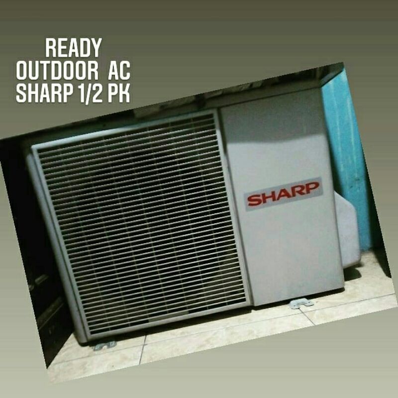 Outdoor Ac SHARP 1/2 Pk